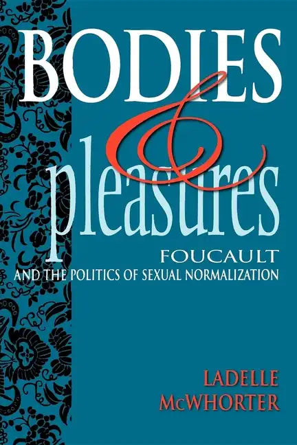 Bodies and Pleasures - Paperback