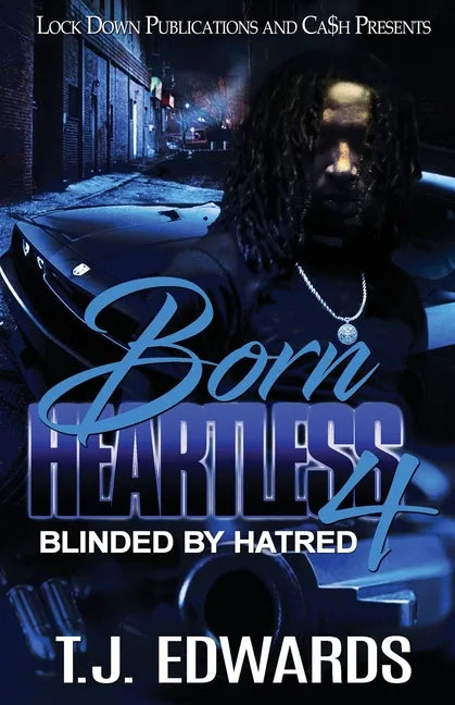Born Heartless 4: Blinded by Hatred - Paperback