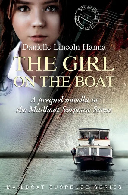 The Girl on the Boat: A prequel novella to the Mailboat Suspense Series - Paperback