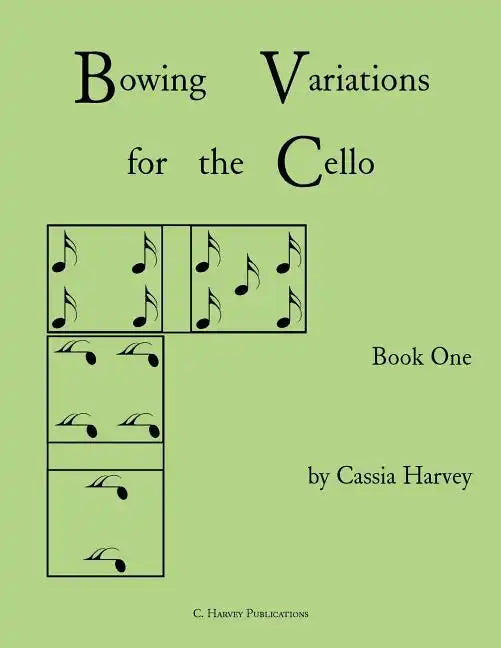 Bowing Variations for the Cello, Book One - Paperback