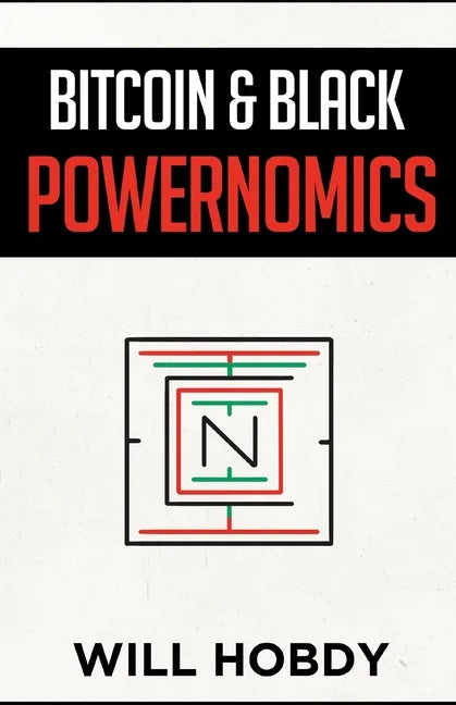 Bitcoin & Black Powernomics - Paperback