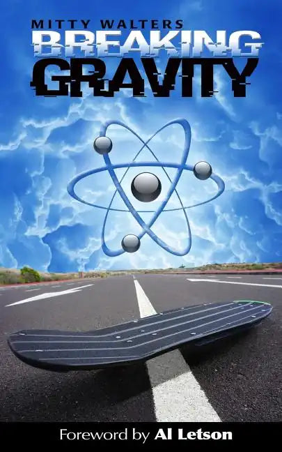 Breaking Gravity - Paperback