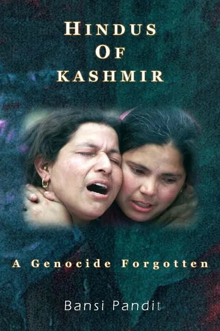 Hindus of Kashmir - A Genocide Forgotten - Paperback