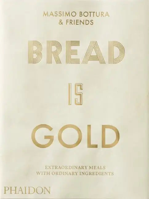 Bread Is Gold - Paperback