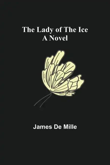 The Lady of the Ice - Paperback