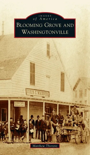 Blooming Grove and Washingtonville - Hardcover