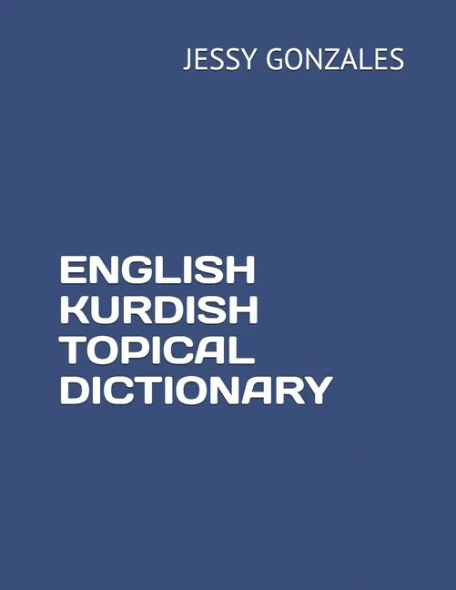 English Kurdish Topical Dictionary - Paperback