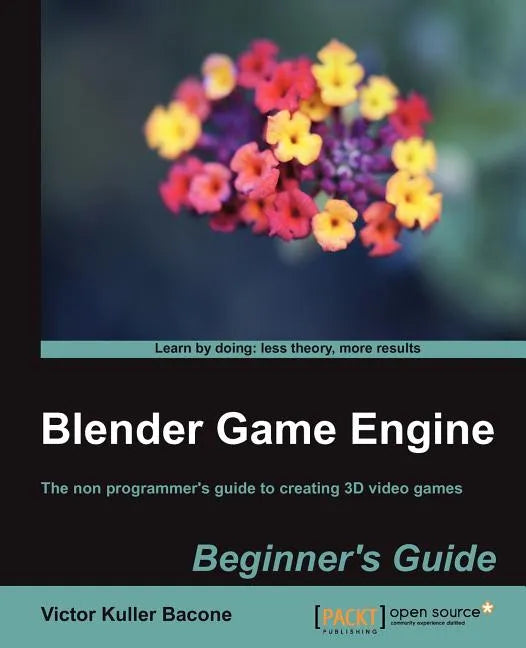 Blender Game Engine: Beginner's Guide - Paperback