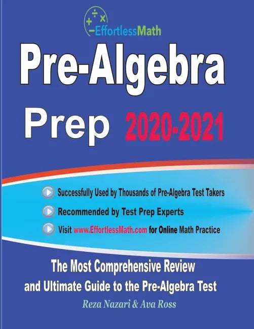 Pre-Algebra Prep 2020-2021: The Most Comprehensive Review and Ultimate Guide to the Pre-Algebra Test - Paperback