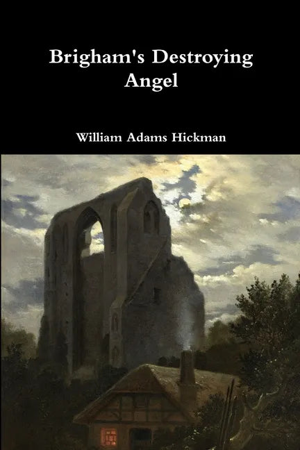 Brigham's Destroying Angel - Paperback