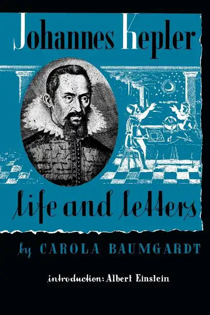 Johannes Kepler Life and Letters - Paperback
