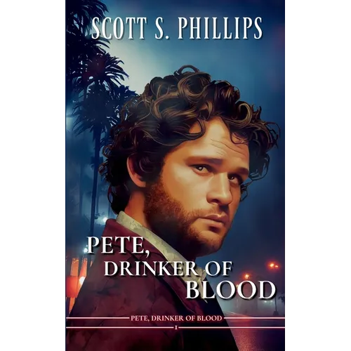 Pete, Drinker of Blood - Paperback