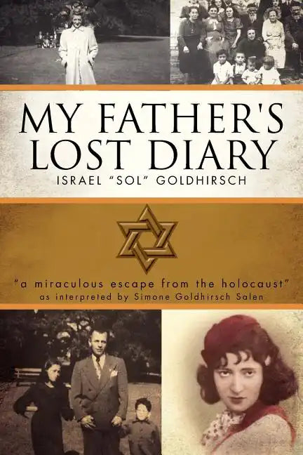 My Father's Lost Diary: A Personal Account of the Jewish Holocaust in Europe (1937-1942) - Paperback
