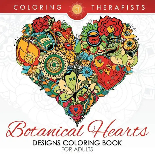 Botanical Hearts Designs Coloring Book For Adults - Paperback