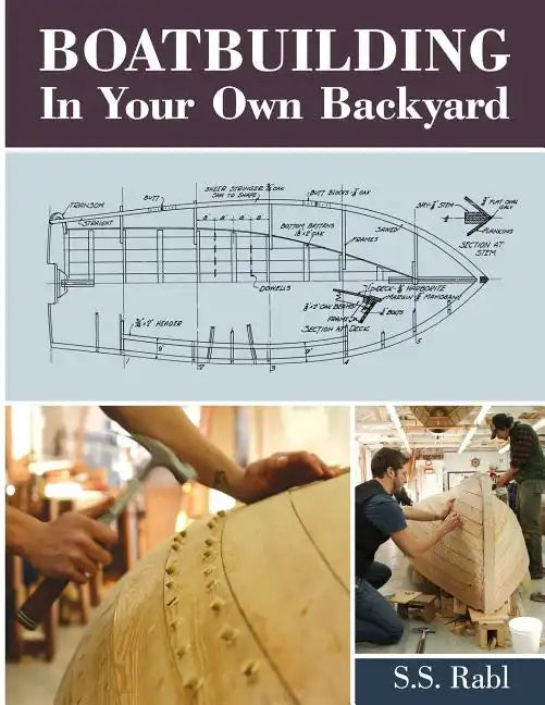 Boatbuilding in Your Own Backyard - Paperback