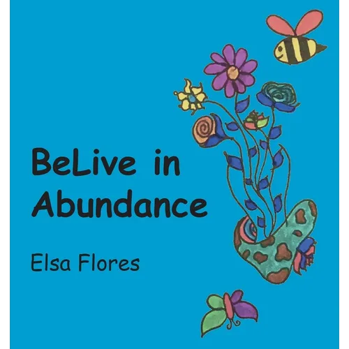 BeLive in Abundance - Paperback