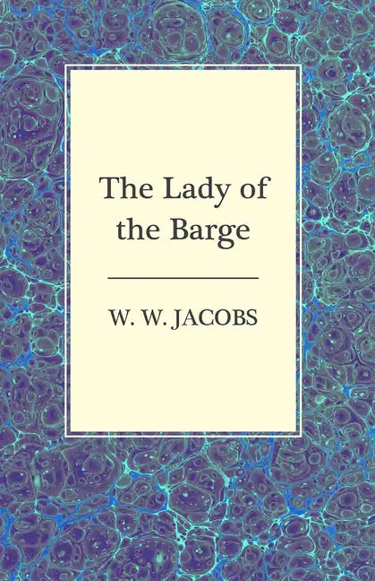 The Lady of the Barge - Paperback