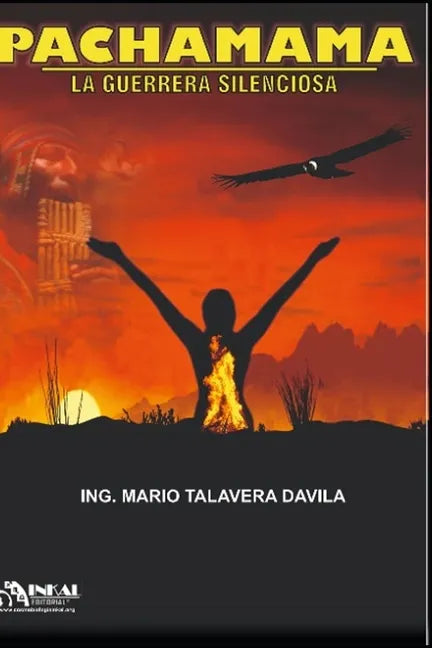 Pachamama la Guerrera Silenciosa - Paperback
