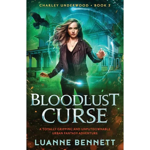Bloodlust Curse: A totally gripping and unputdownable urban fantasy adventure - Paperback
