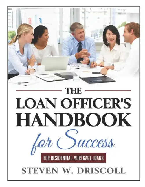 The Loan Officer's Handbook for Success - Paperback