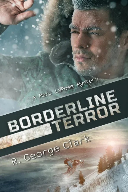 Borderline Terror: A Marc LaRose Mystery - Paperback