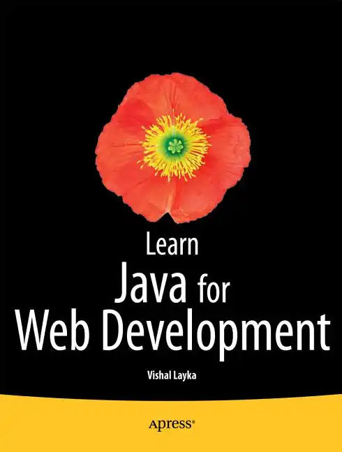 Learn Java for Web Development: Modern Java Web Development - Paperback
