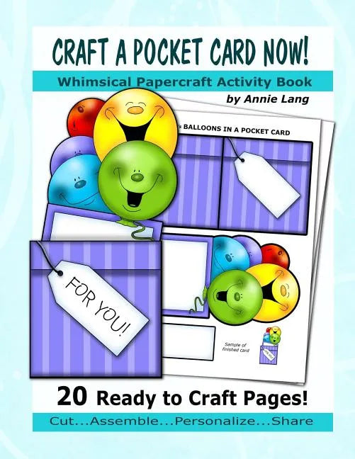 Craft a Pocket Card Now!: Whimsical Papercraft Activity Book - Paperback