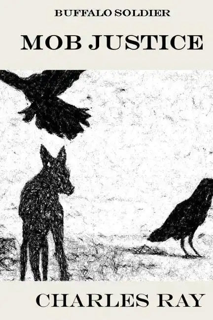 Buffalo Soldier: Mob Justice - Paperback