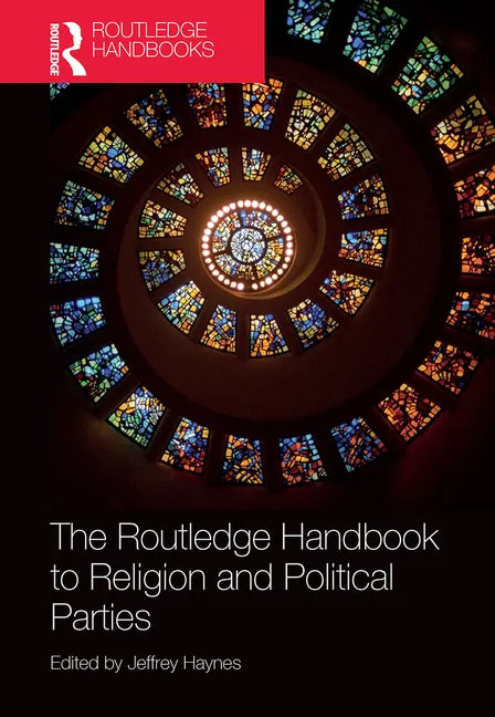 The Routledge Handbook to Religion and Political Parties - Paperback