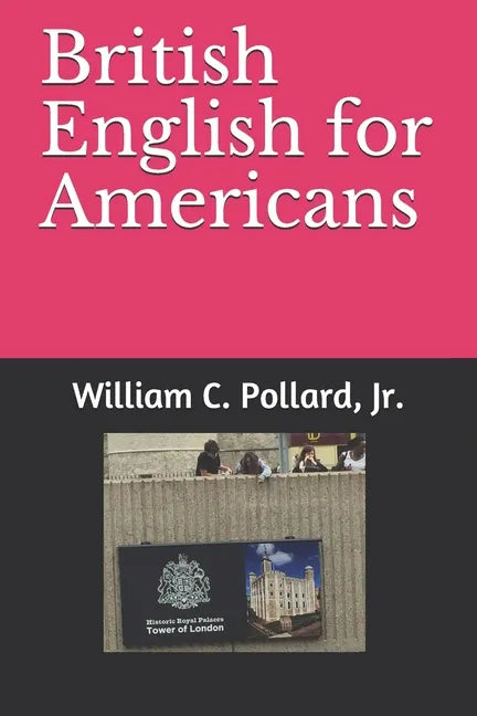 British English for Americans - Paperback