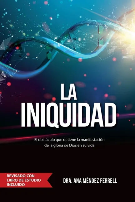 La Iniquidad: Revisado con Libro de Estudio - Paperback