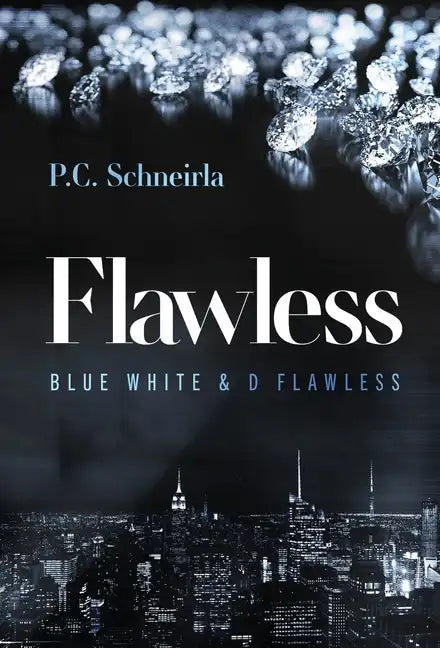 Flawless: Blue White & D Flawless - Hardcover