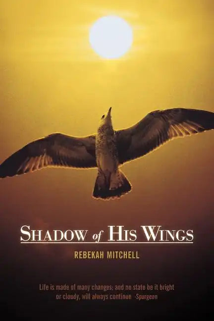Shadow of His Wings - Paperback