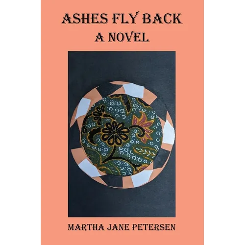 Ashes Fly Back - Paperback