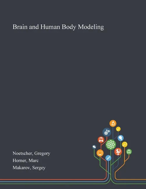 Brain and Human Body Modeling - Paperback
