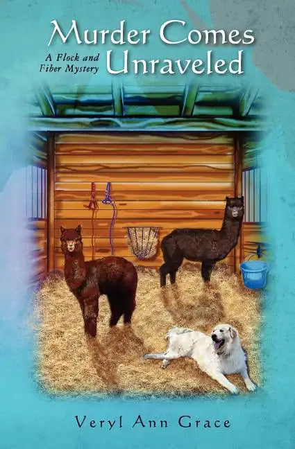 Murder Comes Unraveled: A Flock and Fiber Mystery - Paperback