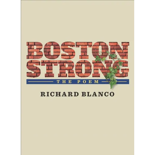 Boston Strong: The Poem to Benefit the One Fund Boston - Paperback