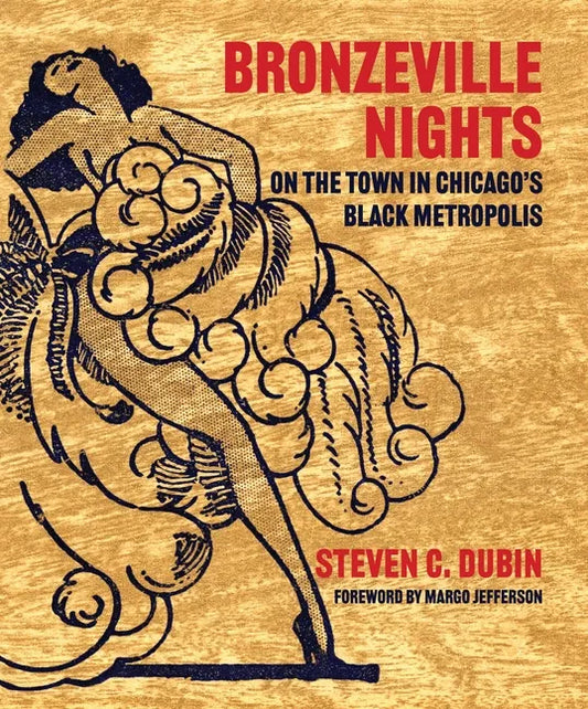 Bronzeville Nights: On the Town in Chicago's Black Metropolis - Hardcover