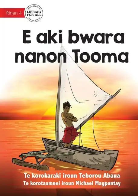 Tooma Didn't Give Up - E aki bwara nanon Tooma (Te Kiribati) - Paperback