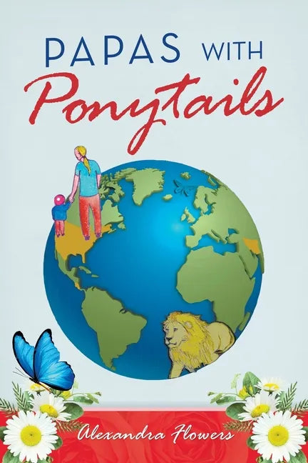 Papas with Ponytails - Paperback