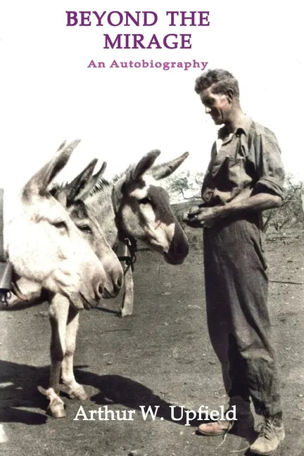 Beyond the Mirage: An Autobiography - Paperback