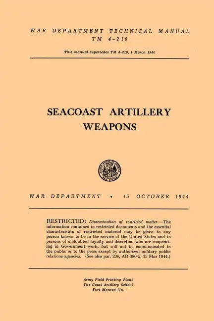 Seacoast Artillery Weapons - Paperback