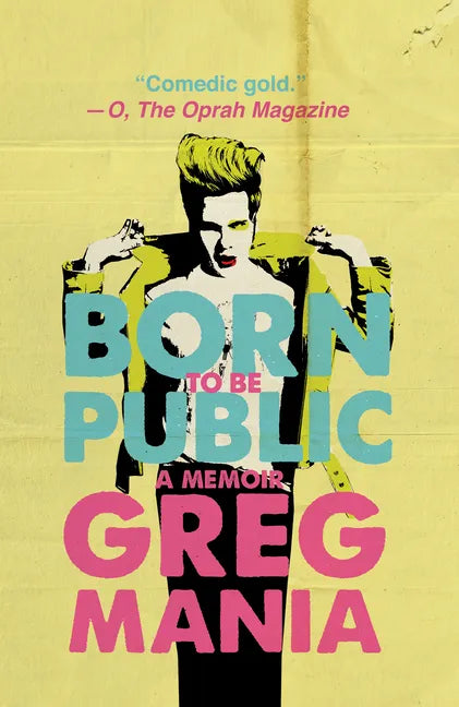 Born to Be Public - Hardcover