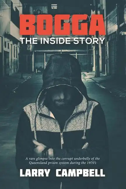 Bogga. the Inside Story, - Paperback