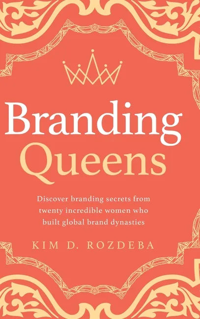 Branding Queens - Hardcover
