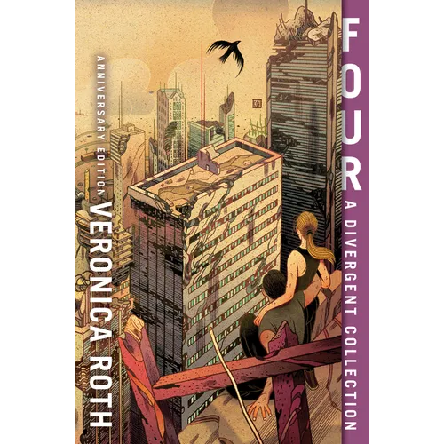 Four: A Divergent Collection Anniversary Edition - Paperback