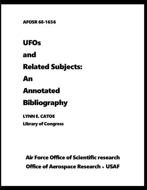 UFOs and Related Subjects: An Annotated Bibliography - Paperback