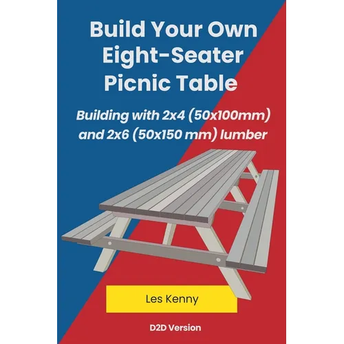 Build Your Own Eight-Seater Picnic Table - Paperback