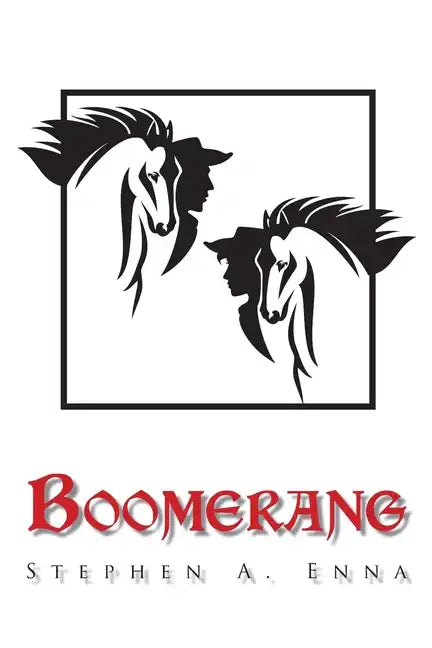 Boomerang: A Plan or Action to Return to the Originator - Paperback