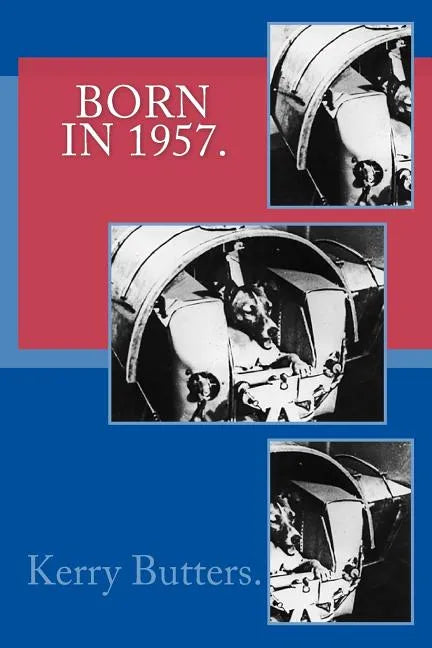 Born in 1957. Birthday Nostalgia. - Paperback